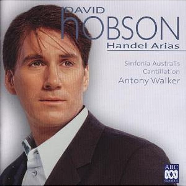Handel Arias, David Hobson, Sinfonia Australis Cantillation