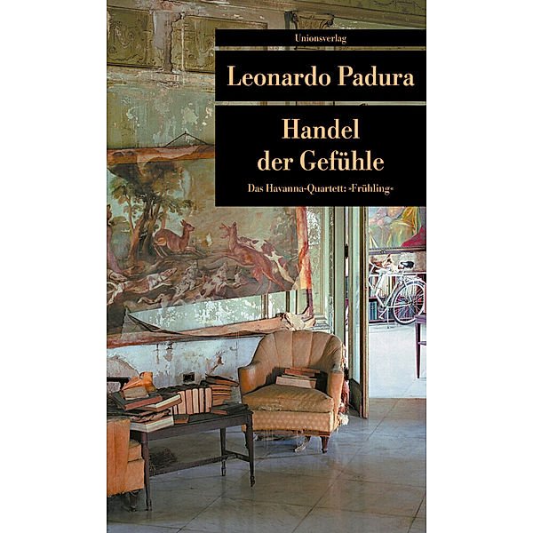 Handel der Gefühle, Leonardo Padura