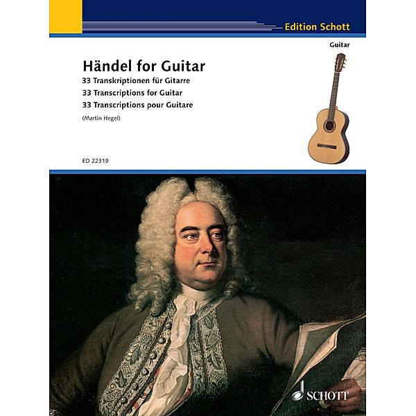 Handel for Guitar / Schott Guitar Classics, George Frideric Handel