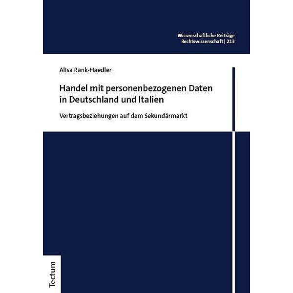 Handel mit personenbezogenen Daten in Deutschland und Italien, Alisa Rank-Haedler