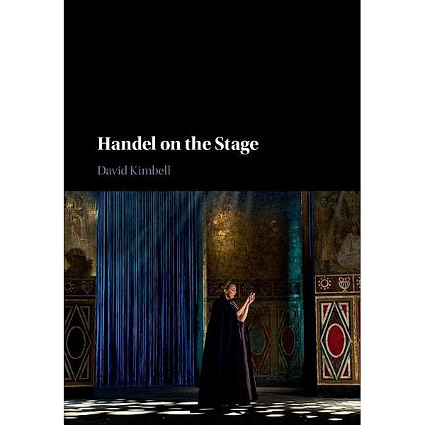 Handel on the Stage, David Kimbell