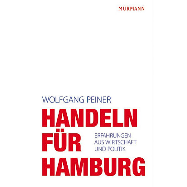 Handeln für Hamburg, Wolfgang Peiner