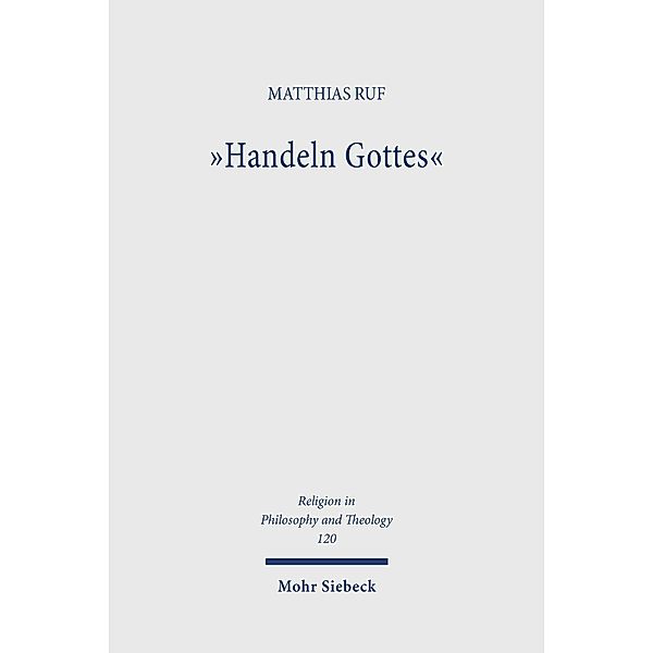 'Handeln Gottes', Matthias Ruf