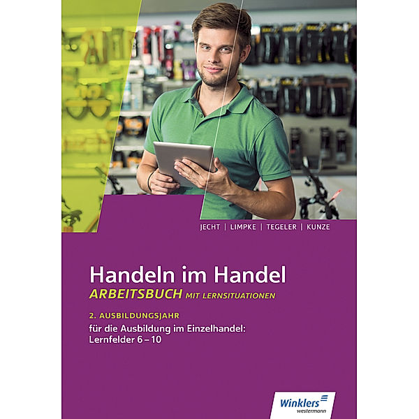 Handeln im Handel, Hans Jecht, Marcel Kunze, Peter Limpke, Rainer Tegeler