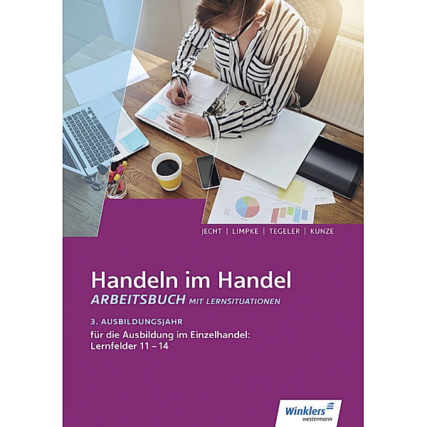 Handeln im Handel, Peter Limpke, Rainer Tegeler, Marcel Kunze, Hans Jecht