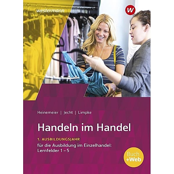 Handeln im Handel, Hartwig Heinemeier, Hans Jecht, Peter Limpke