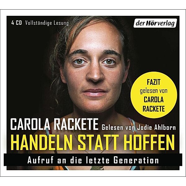 Handeln statt Hoffen, 4 Audio-CD, Carola Rackete