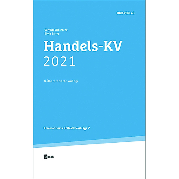 Handels-KV 2021, Florian Löschnigg, Günther Löschnigg, Silvia Sarny