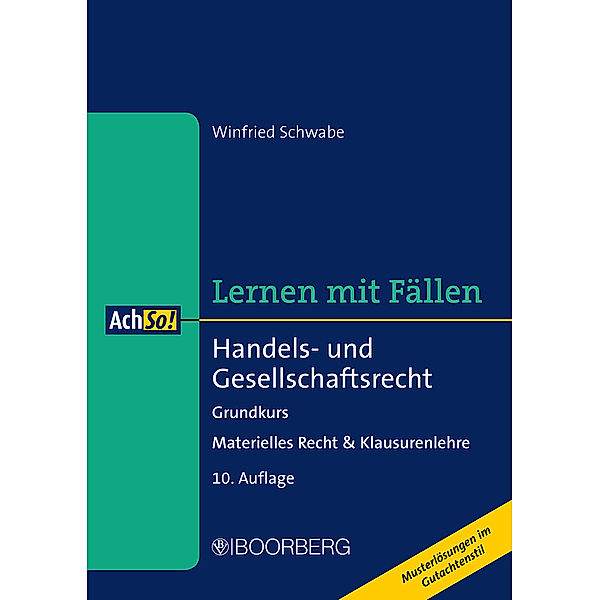 Handels- und Gesellschaftsrecht; ., Winfried Schwabe