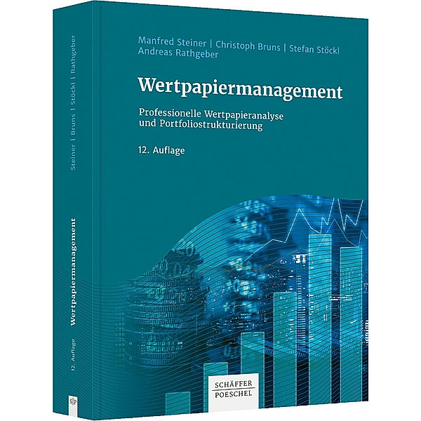 Handelsblatt-Bücher / Wertpapiermanagement, Manfred Steiner, Christoph Bruns, Stefan Stöckl, Andreas Rathgeber