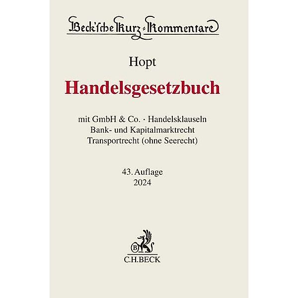 Handelsgesetzbuch, Klaus J. Hopt, Christoph Kumpan, Patrick C. Leyens, Hanno Merkt, Markus Roth