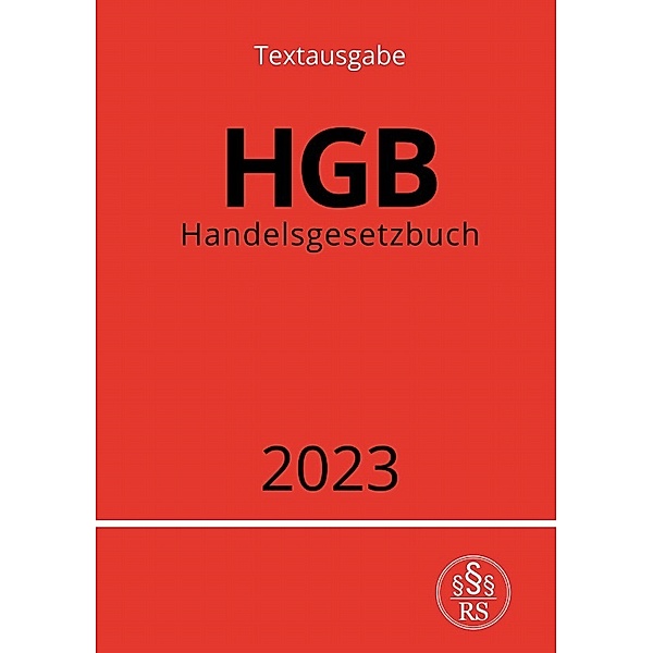 Handelsgesetzbuch - HGB 2023, Ronny Studier
