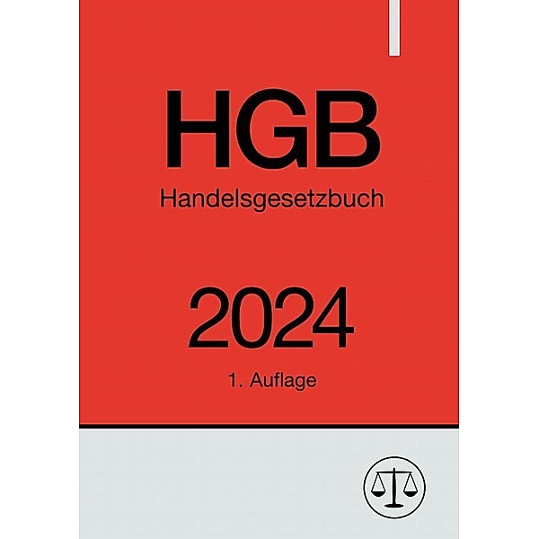 Handelsgesetzbuch - HGB 2024, Ronny Studier