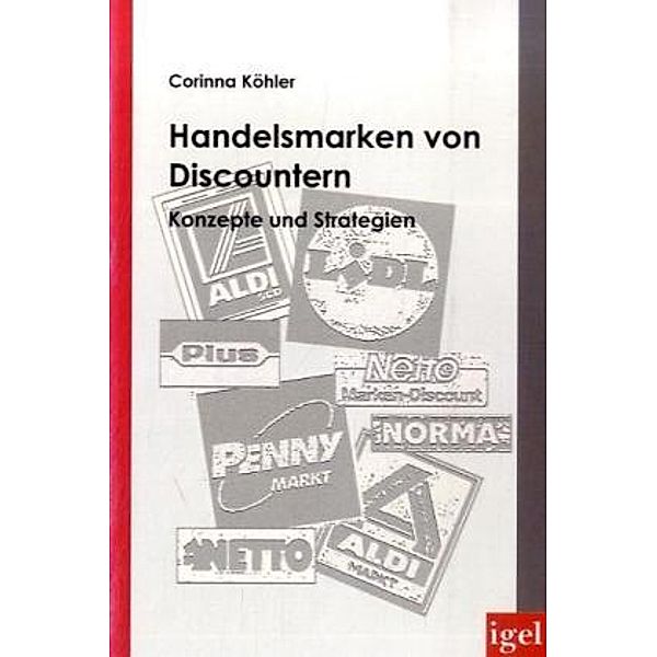 Handelsmarken von Discountern, Corinna Köhler