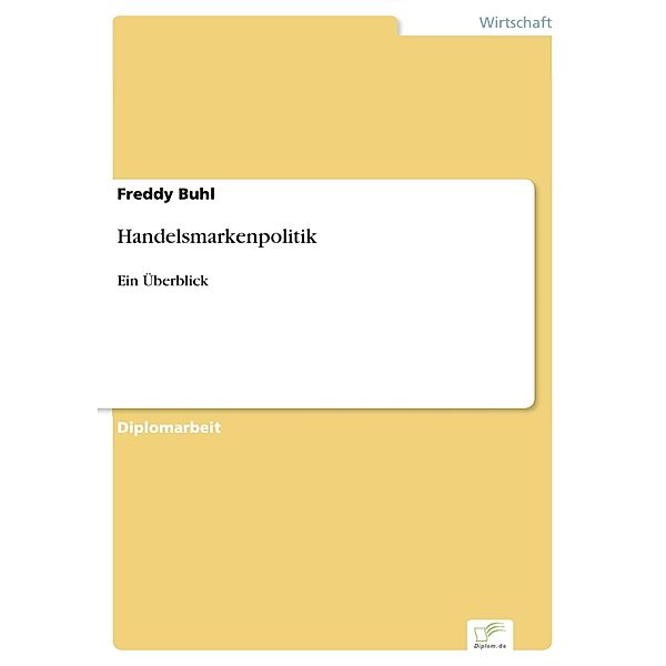 Handelsmarkenpolitik, Freddy Buhl