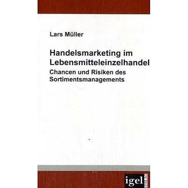 Handelsmarketing im Lebensmitteleinzelhandel, Lars Müller
