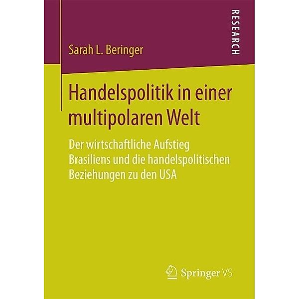 Handelspolitik in einer multipolaren Welt, Sarah L. Beringer