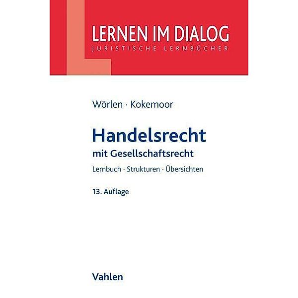 Handelsrecht, Rainer Wörlen, Axel Kokemoor