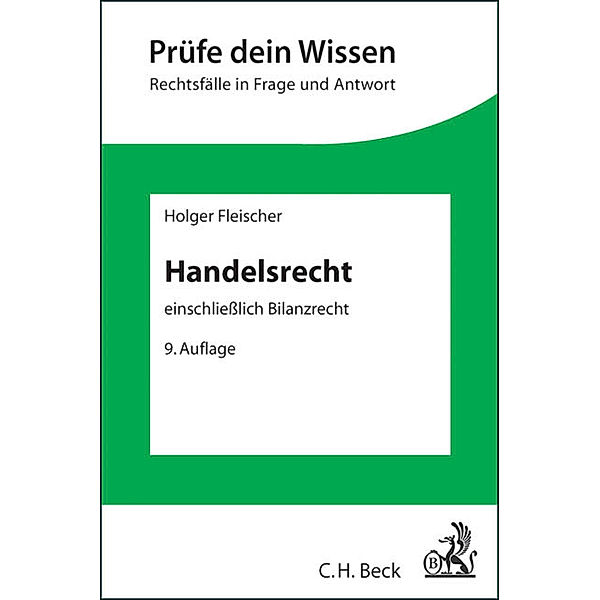 Handelsrecht einschließlich Bilanzrecht, Holger Fleischer, Frauke Wedemann, Herbert Wiedemann