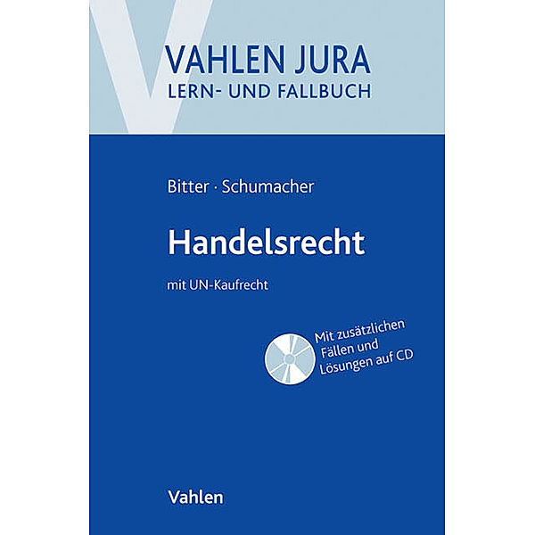 Handelsrecht, m. CD-ROM, Georg Bitter, Florian Schumacher