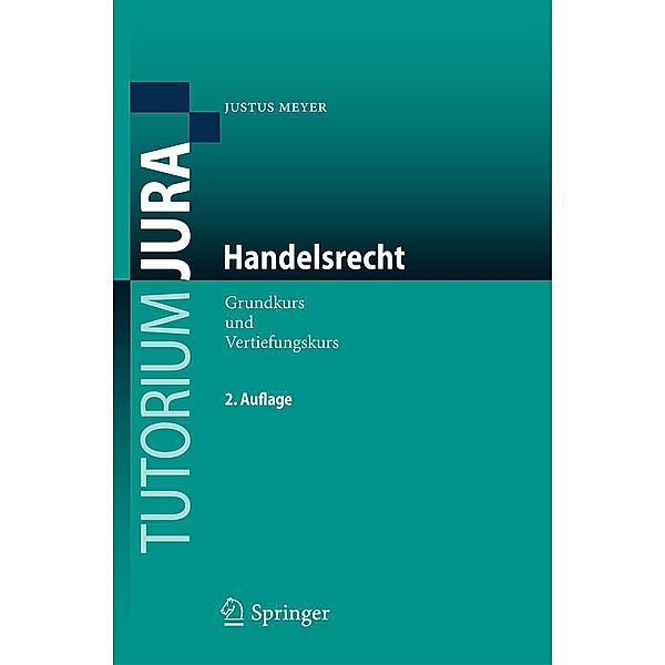 Handelsrecht / Tutorium Jura, Justus Meyer