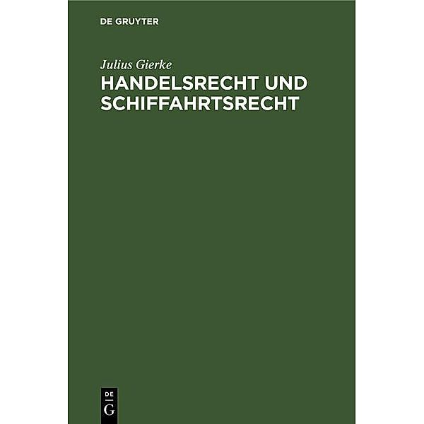 Handelsrecht und Schiffahrtsrecht, Julius Gierke