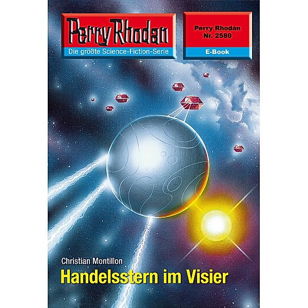 Handelsstern im Visier (Heftroman) / Perry Rhodan-Zyklus Stardust Bd.2580, Christian Montillon