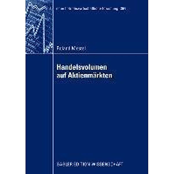 Handelsvolumen auf Aktienmärkten / neue betriebswirtschaftliche forschung (nbf) Bd.364, Roland Mestel