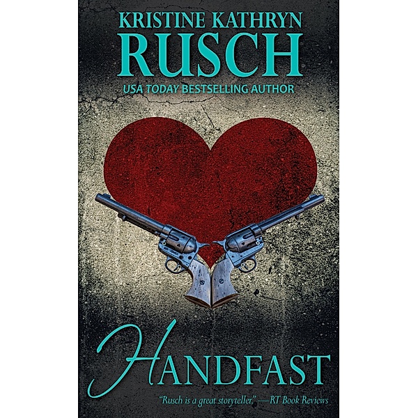 Handfast, Kristine Kathryn Rusch