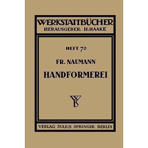 Handformerei / Werkstattbücher Bd.70, Fr. Naumann