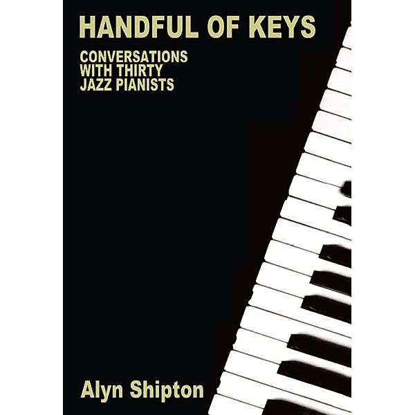 Handful of Keys, Alyn Shipton