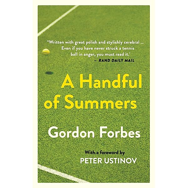 Handful of Summers, Gordon Forbes