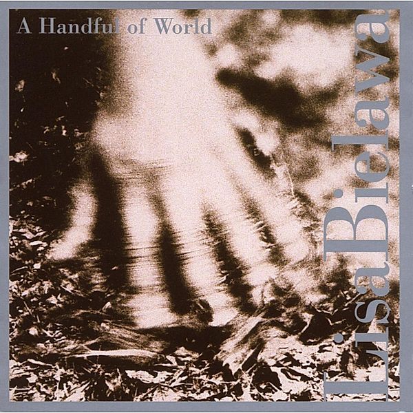 Handful Of World, Lisa Bielawa