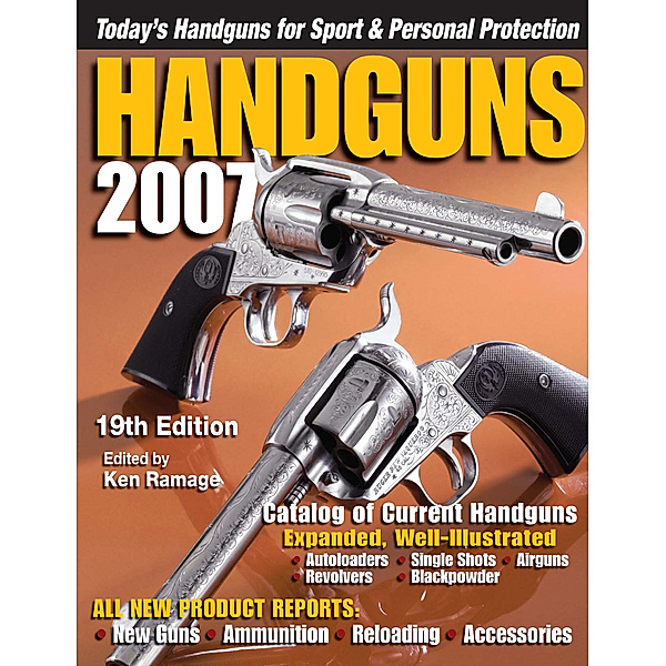 Handguns 2007 - 19th Edition, Ken Ramage