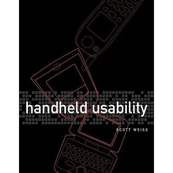Handheld Usability, Scott Weiss
