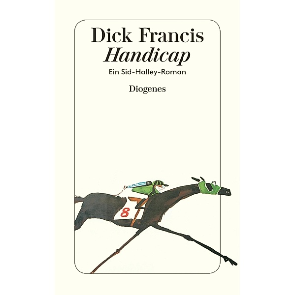 Handicap / Sid Halley Romane, Dick Francis