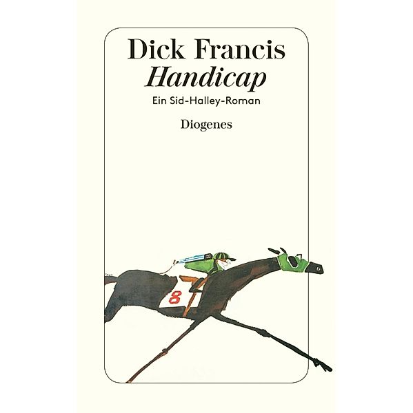 Handicap / Sid Halley Romane, Dick Francis