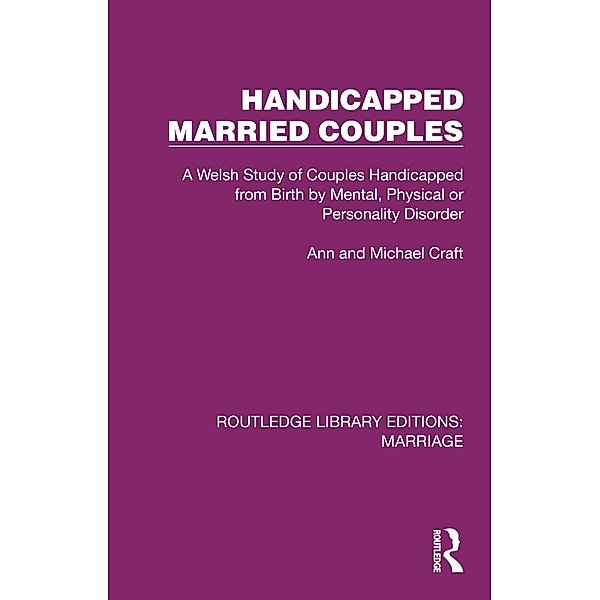 Handicapped Married Couples, Ann Craft, Michael Craft