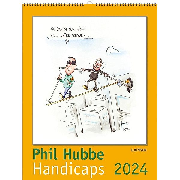 Handicaps 2024: Monatskalender für die Wand, Phil Hubbe