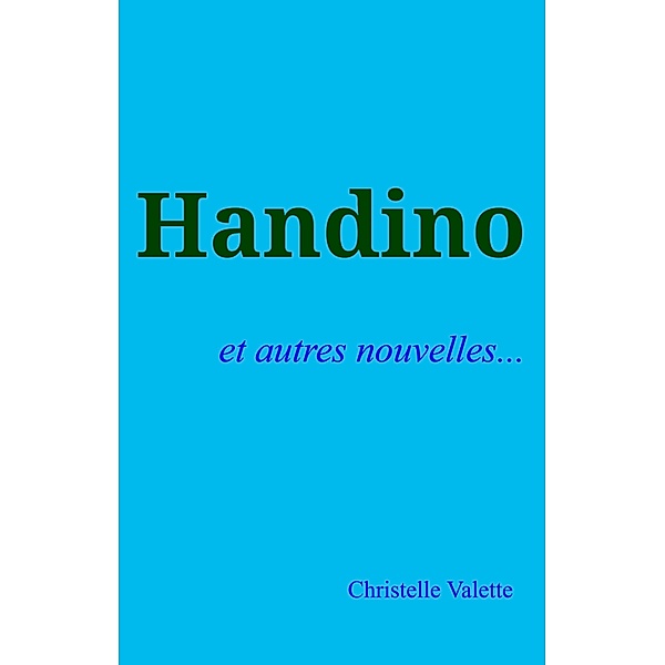 Handino / Librinova, Valette Christelle Valette