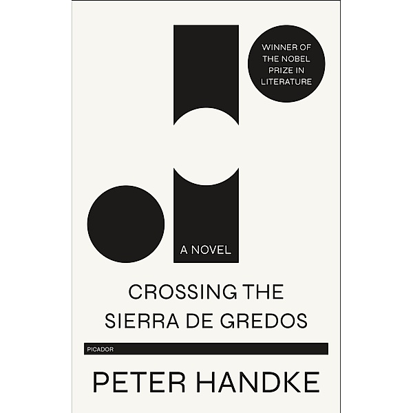 Handke, P: Crossing the Sierra de Gredos, Peter Handke