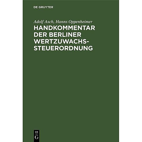 Handkommentar der Berliner Wertzuwachssteuerordnung, Adolf Asch, Hanns Oppenheimer