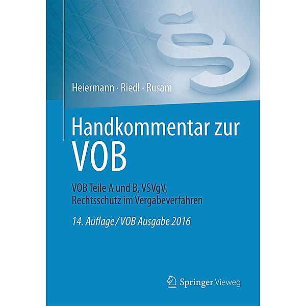 Handkommentar zur VOB, Wolfgang Heiermann, Andrea Kullack, Lutz Mansfeld, Josef Bauer, Erfried Schüttpelz, Alexander Herrmann, Andreas Holz, Alexander Petersen, Roman Weifenbach