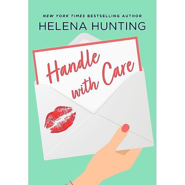 Handle With Care, Helena Hunting