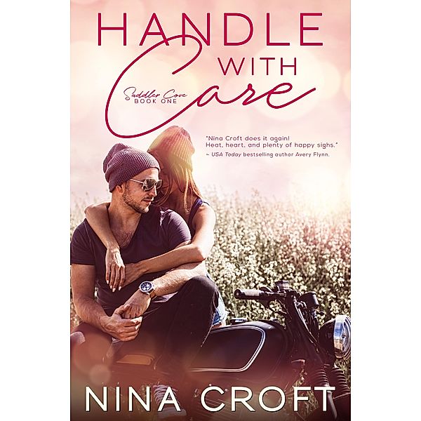 Handle with Care / Saddler Cove Bd.1, Nina Croft