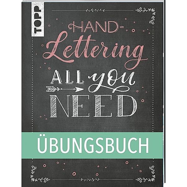 Handlettering All you need. Das Übungsbuch, frechverlag