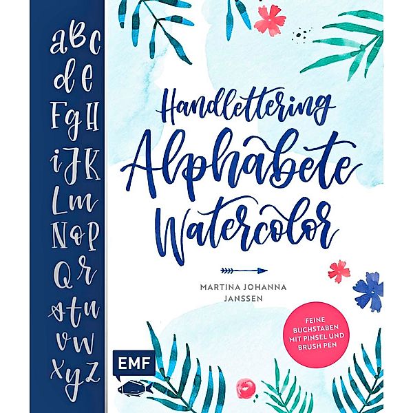 Handlettering Alphabete Watercolor, Martina Johanna Janssen