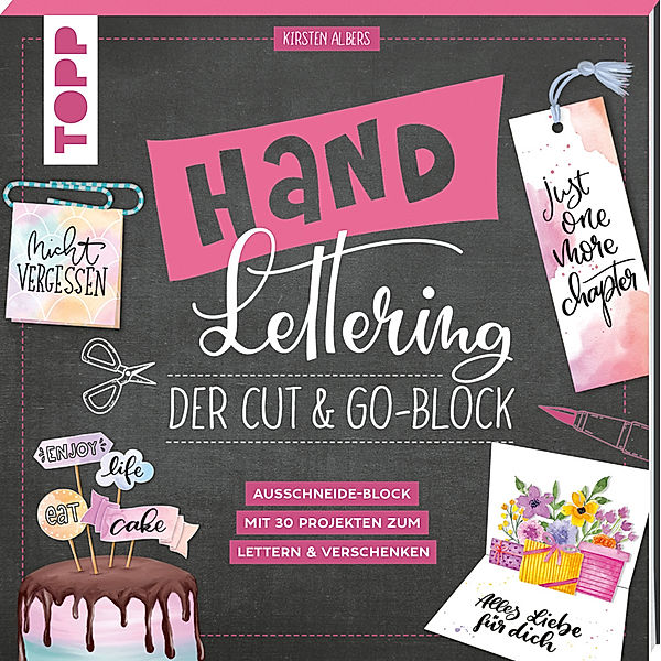 Handlettering. Der Cut & Go-Block, Kirsten Albers