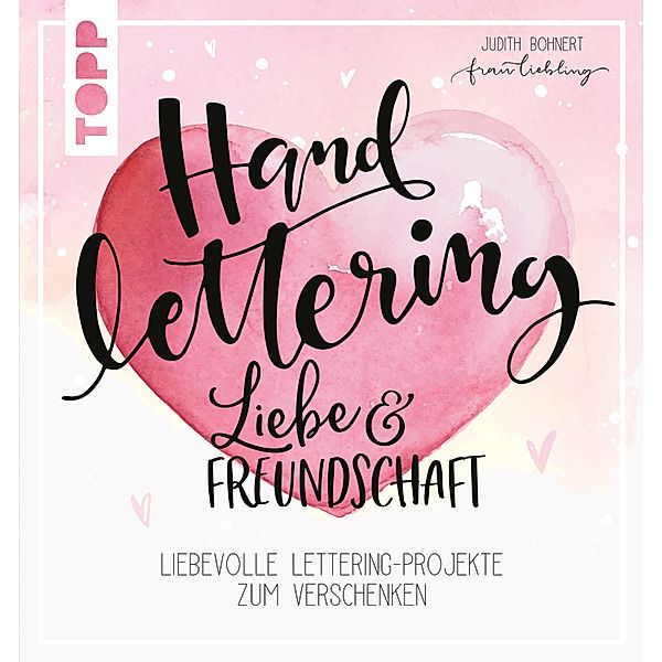 Handlettering Liebe & Freundschaft, Frau Liebling