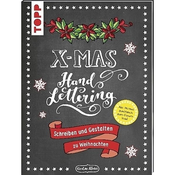 Handlettering X-Mas. Schreiben und Gestalten zu Weihnachten, Kirsten Albers